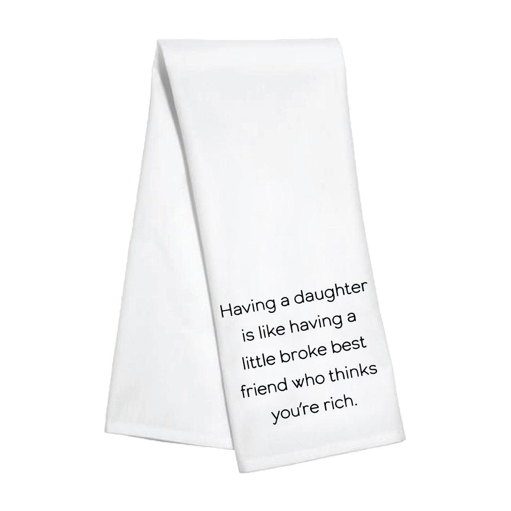 Kitchen Towel - Having A Daughter