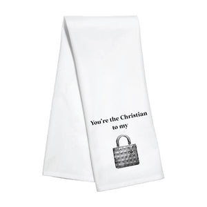 Kitchen Towel - You're the Christian