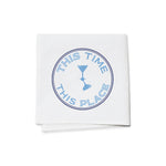 Cocktail Napkins (Set of 4) - This Time, This Place