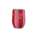 Wine Tumbler (Pink & Red Stripe) - Favorite Aunt