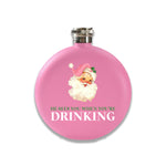 Flask (Pink) - He Sees You When You're Drinking