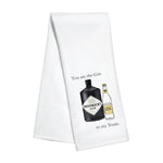 Kitchen Towel - Gin to my Tonic