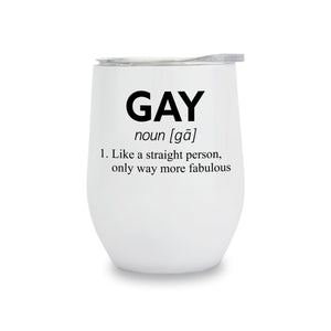 Wine Tumblers - GAY