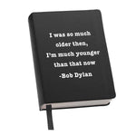 Lined Journal Black - Younger Now - Bob Dylan